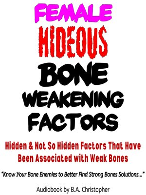 cover image of Female Hideous Bone Weakening Factors